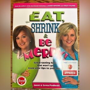 Jane and Greta Podleski Eat Drink and be Merry Cookbook